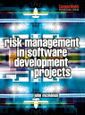 Risk Management in Software Development Projects【電子書籍】 John McManus