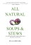 All Natural Soups & Stews