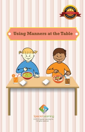 Using Manners at the Table