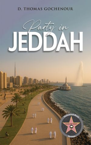 ŷKoboŻҽҥȥ㤨Party in JeddahŻҽҡ[ D. Thomas Gochenour ]פβǤʤ691ߤˤʤޤ