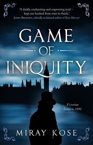 Game of Iniquity【電子書籍】[ Miray Kose ]