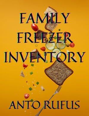 FAMILY FREEZER INVENTORY