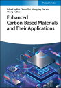 Enhanced Carbon-Based Materials and Their Applications【電子書籍】