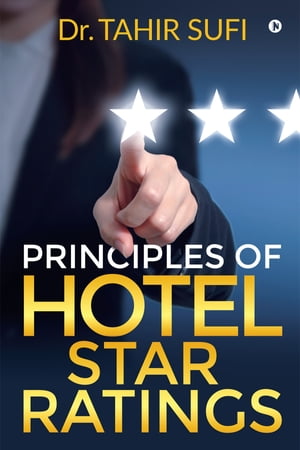 PRINCIPLES OF HOTEL STAR RATINGS