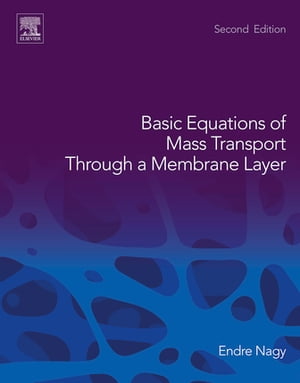 Basic Equations of Mass Transport Through a Membrane Layer