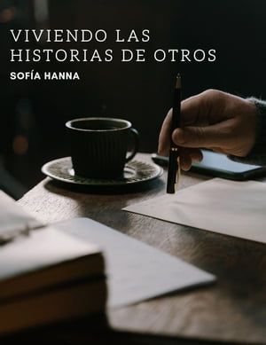 Viviendo las historias de otros