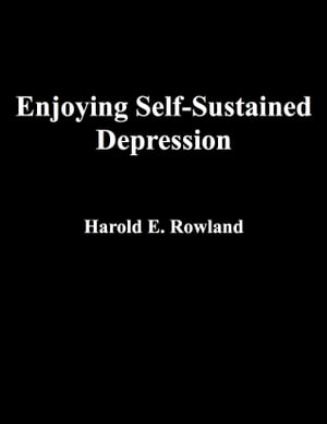 Enjoying Self-Sustained Depression