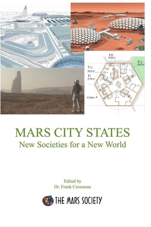 MARS CITY STATES - New Societies for a New World