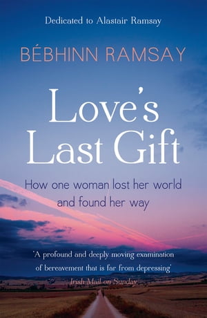 Love's Last Gift