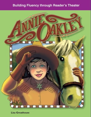 Annie Oakley【電子書籍】[ Greathouse Lisa 