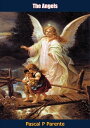 The Angels【電子書籍】 Pascal P Parente