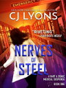 Nerves of Steel【電子書籍】 CJ Lyons