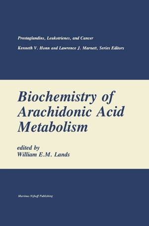 Biochemistry of Arachidonic Acid Metabolism【電子書籍】