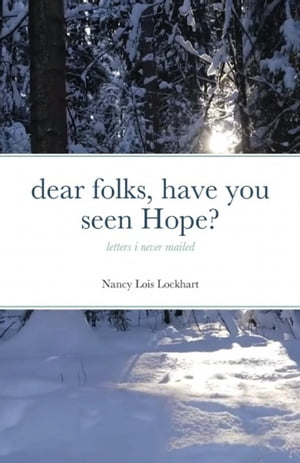Dear folks, have you seen Hope?