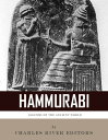 ŷKoboŻҽҥȥ㤨Legends of the Ancient World: The Life and Legacy of HammurabiŻҽҡ[ Charles River Editors ]פβǤʤ280ߤˤʤޤ