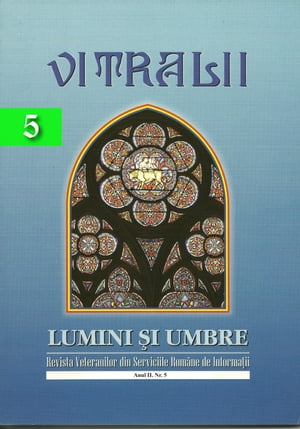 Vitralii - Lumini și Umbre. Anul II Nr 5