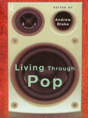 Living Through Pop