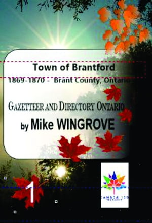 Town of Brantford 1869-1870 Gazetteer & Directory