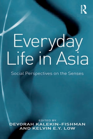 Everyday Life in Asia
