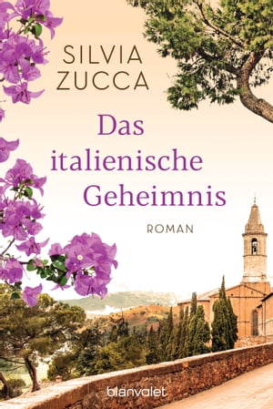 Das italienische Geheimnis Roman