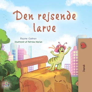 Den rejsende larve