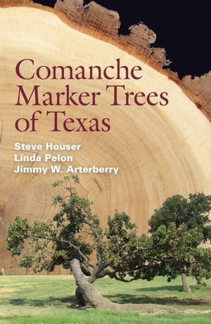 Comanche Marker Trees of Texas