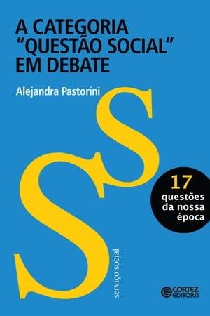 A categoria "Questão Social" em debate