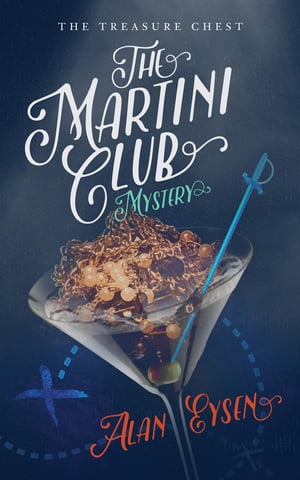 The Martini Club Mystery The Treasure Chest【