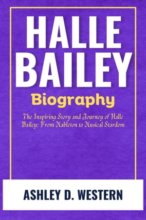 Halle Bailey Biography