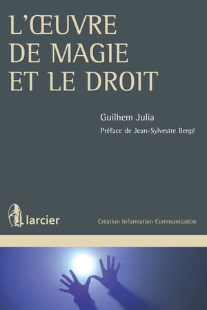 L'œuvre de magie et le droit