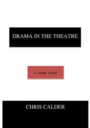 Drama in the Theatre