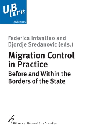 Migration Control in Practice Before and Within the Borders of the StateŻҽҡ[ Djordje Sredanovic ]