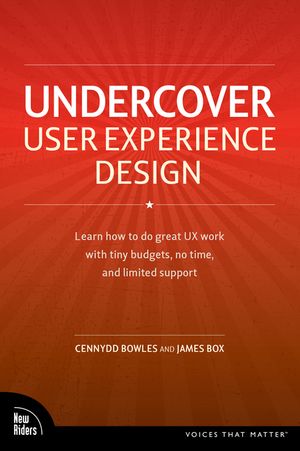 Undercover User Experience Design