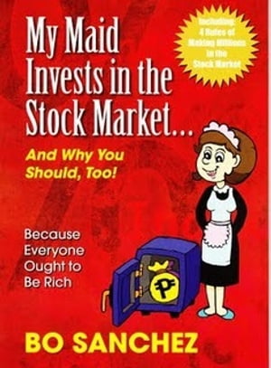 My Maid Invests in the Stock Market
