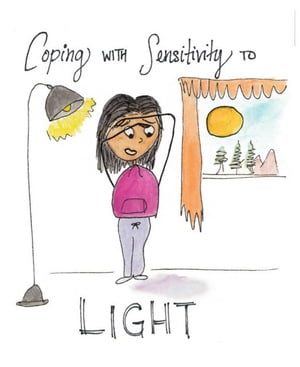 Coping with Sensitivity to Light