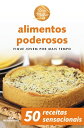 Alimentos poderosos Fique jovem por mais tempo【電子書籍】 Stela Handa