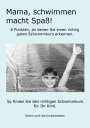 Mama, Schwimmen macht Spa?! 6 Punkte, an denen Sie einen richtig guten Schwimmkurs erkennen.