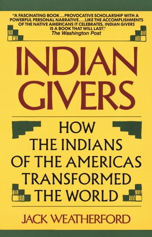 Indian Givers