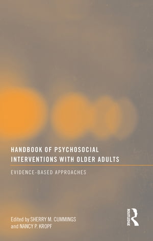 Handbook of Psychosocial Interventions with Older Adults