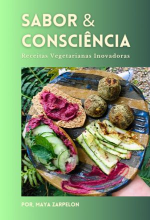 Sabor & Consciencia【電子書籍】[ Maya Zarpelon ]