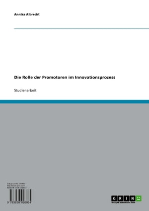 Die Rolle der Promotoren im Innovationsprozess