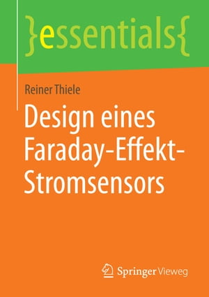 Design eines Faraday-Effekt-Stromsensors