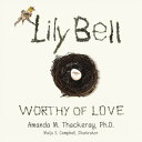 ŷKoboŻҽҥȥ㤨Lily Bell Worthy of LoveŻҽҡ[ Amanda Thackeray ]פβǤʤ803ߤˤʤޤ