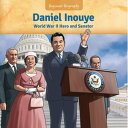 Daniel Inouye World War II Hero and Senator【