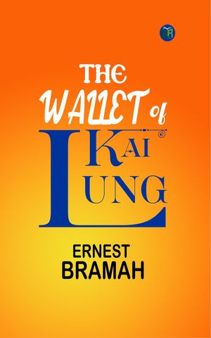 ŷKoboŻҽҥȥ㤨The Wallet of Kai LungŻҽҡ[ Ernest Bramah ]פβǤʤ158ߤˤʤޤ