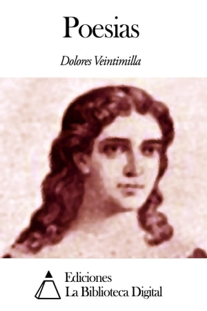 Poesias【電子書籍】[ Dolores Veintimilla ]