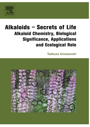 Alkaloids - Secrets of Life: