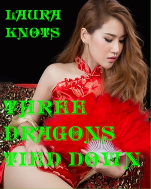 Three Dragons Tied DownŻҽҡ[ Laura Knots ]