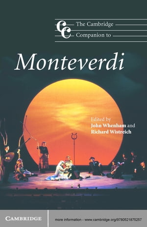 The Cambridge Companion to Monteverdi