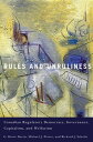 Rules and Unruliness Canadian Regulatory Democracy, Governance, Capitalism, and Welfarism【電子書籍】 G. Bruce Doern